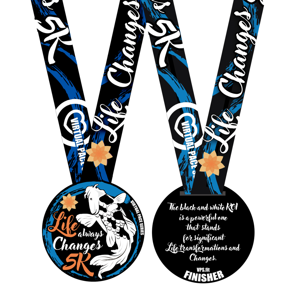 Life Always Changes 5K