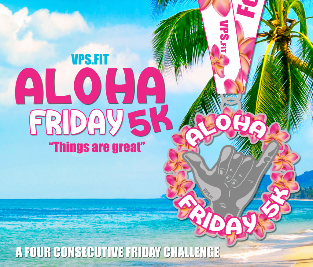 ALOHA FRIDAY 5K (Shaka)
